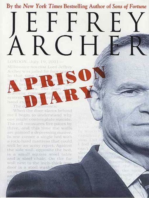 Title details for A Prison Diary by Jeffrey Archer - Wait list